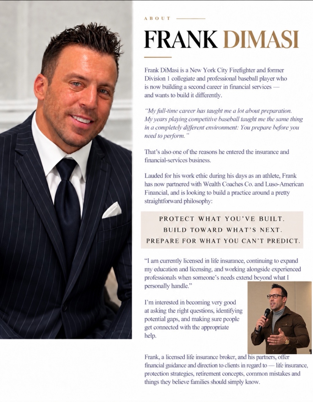 About Frank DiMasi, New York City firefighter, former collegiate and professional baseball player, and licensed life insurance broker.